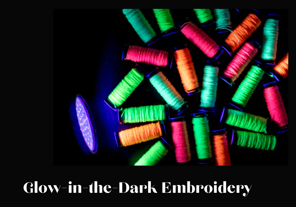 Glow in the Dark Embroidery