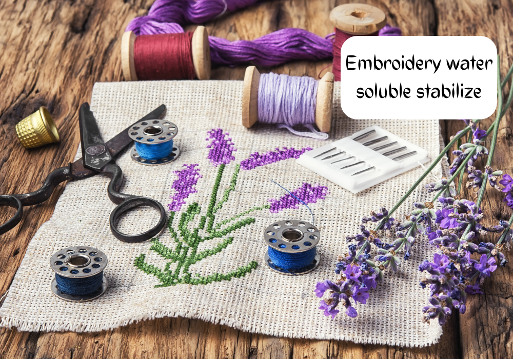 embroidery water soluble stabilizer