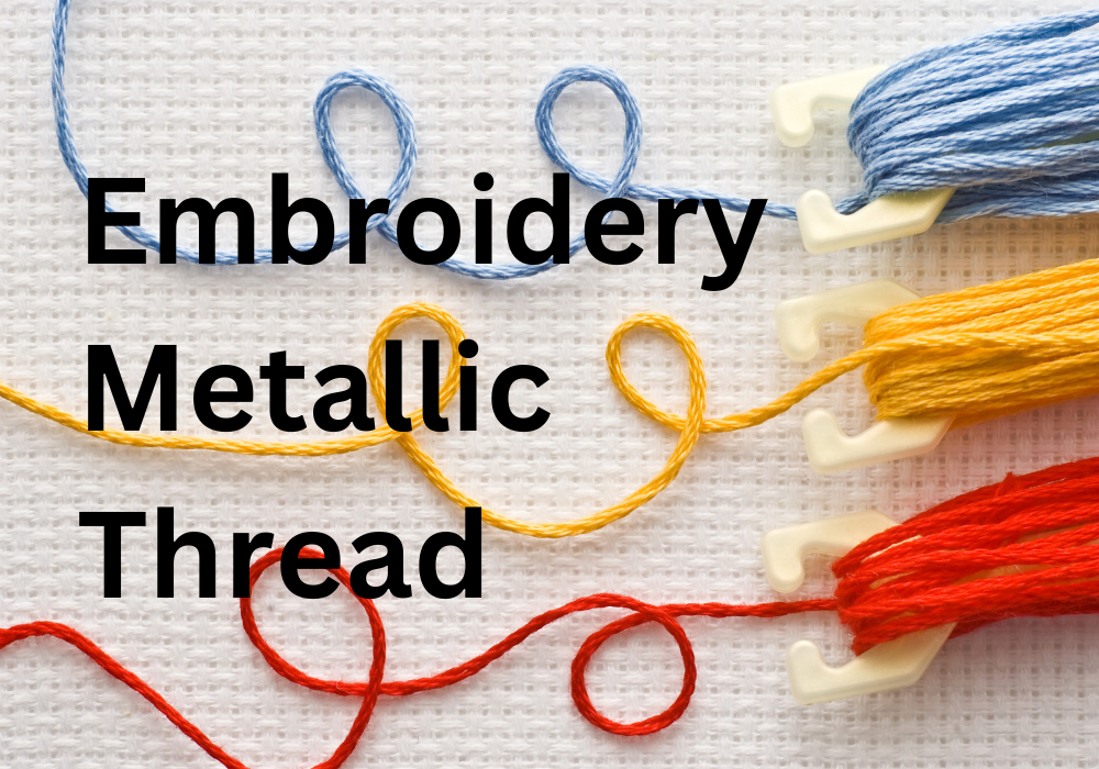 embroidery metallic thread
