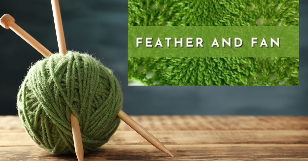 feather and fan knitting pattern